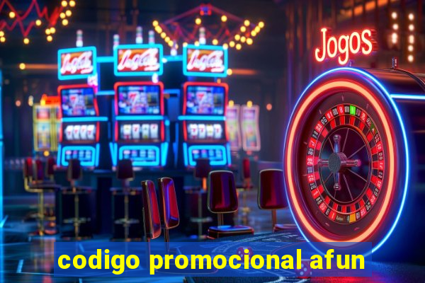 codigo promocional afun